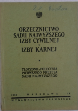 Orzecznictwo sądu najwyższego izby cywilnej i izby karnej