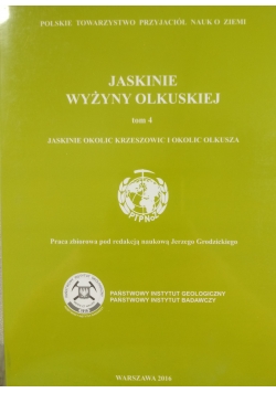 Jaskinie wyżyny Olkuskiej ,Tom 4