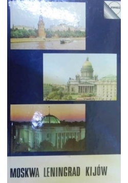 Moskwa Leningrad Kijów