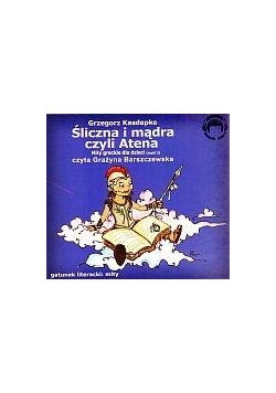 Śliczna i mądra czyli Atena. Mity Audio CD