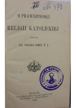 O prawdziwości religii katolickiej, 1908 r.