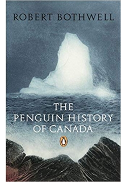 The Penguin History Of Canada