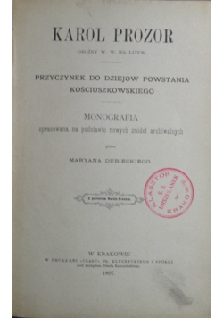 Karol Prozor przyczynek do dziejów Powstania Kościuszkowskiego 1897 r.