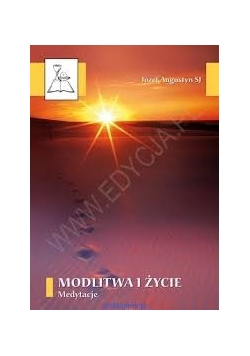Modlitwa i życie medytacje, Nowa