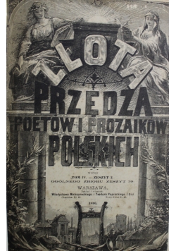 Złota Przędza poetów i prozaików Polskich Tom IV Zeszyt 3 1886 r.