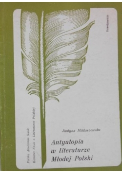 Antyutopia w literaturze Młodej Polski