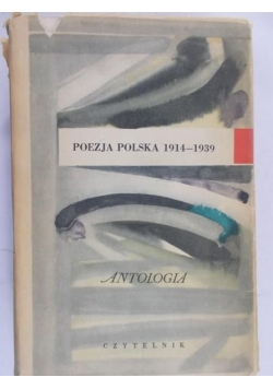 Poezja Polska 1914-1939. Antologia