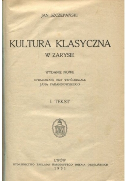 Kultura Klasyczna w zarysie, 1931r.
