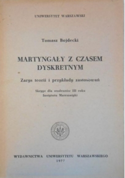 Martyngały z czasem dyskretnym