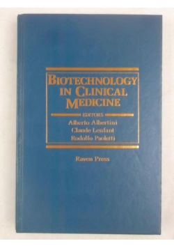 Biotechnology in Clinical Medicine