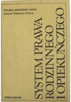 System prawa rodzinnego i opiekuńczego cz. 1