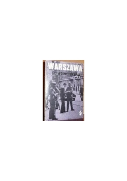 Warszawa lat wojny i okupacji. Zeszyt 4
