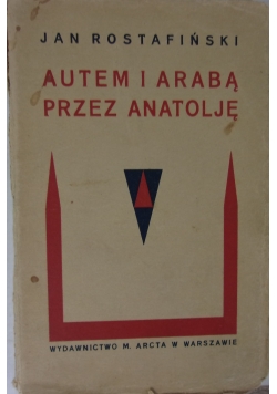 Autem i Arabą przez antolję, 1929 r.