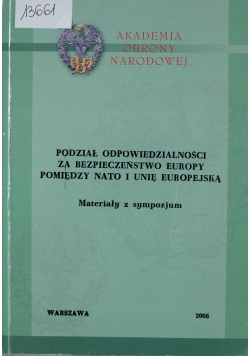 Podział odpowiedzialności za bezpieczeństwo Europy