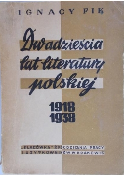 Dwadzieścia lat literatury polskiej 1918-1938, 1949 r.