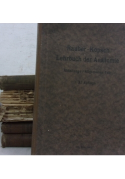 Rauber -Kopsch Lehrbuch der Anatomie ,1920 r. ,zestaw 6  książek