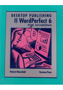 Desktop Publishing With WordPerfect