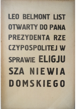 List otwarty do Pana Prezydenta Rzeczypospolitej w sprawie Eligjusza Niewiadomskiego, 1923 r.