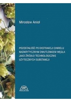 Pozostałość po ekstrakcji chmielu nadkrytycznym dwutlenku węgla