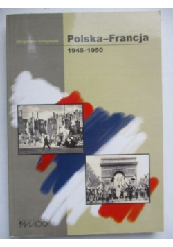 Girzyński Zbigniew - Polska - Francja 1945-1950