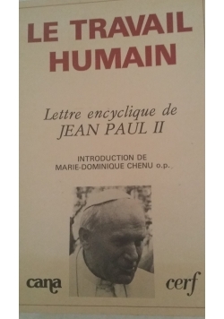 Le Travail Humain Lettre encyclique de Jean Paul II