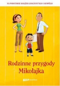 Rodzinne przygody Mikołajka