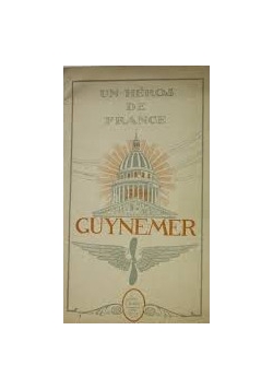 Un Heros De France Guynemer, 1917r.