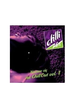 Nastaw się na ChillOut vol. 1, 2 płyty CD