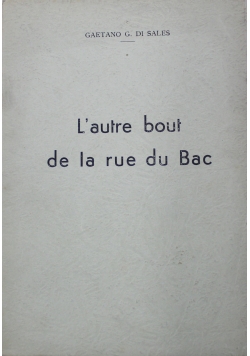L autre bout de la rue du bac