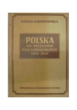 Polska na przełomie życia gospodarczego (1764-1830), 1947 r.