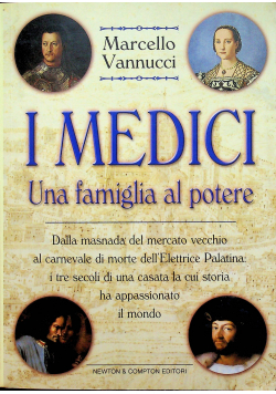 I medici una famiglia al potere