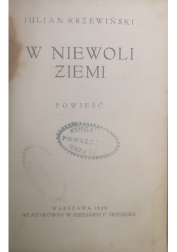 W Niewoli Ziemi 1920 r.