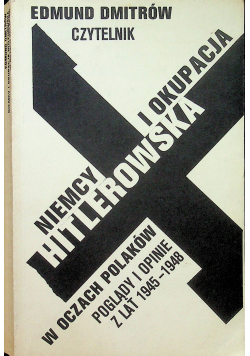 Niemcy i okupacja hitlerowska w oczach Polaków