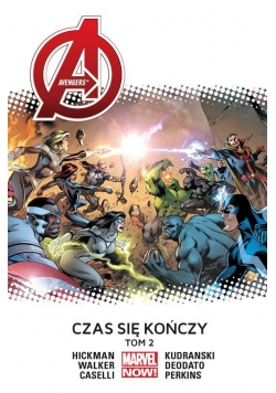 Avengers Czas się kończy tom 2
