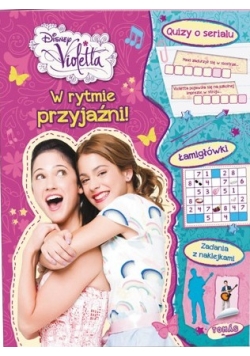 Disney Violetta W rytmie przyjaźni