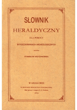 Słownik Heraldyczny,1870r.