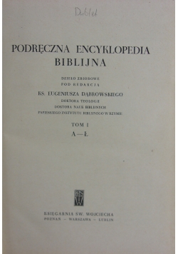 Podręczna  encyklopedia biblijna, tom 1