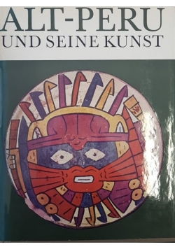 Alt-Peru und seine kunst
