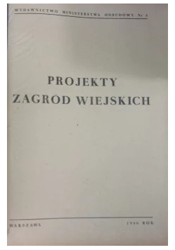 Projekty zagród wiejskich, 1946 r.