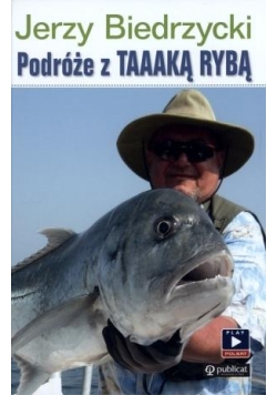 Podróże z Taaaką rybą