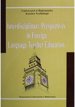 Interdisciplinary Perspectives in Foreign Language Teacher Education