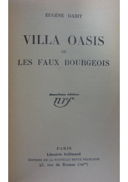 Villa oasis ou les faux bourgeois, 1932r.
