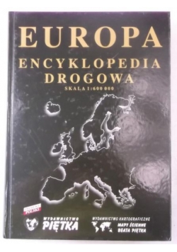 Europa. Encyklopedia drogowa. Skala 1:600 000