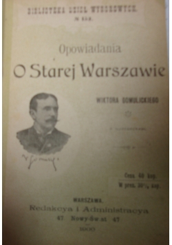 Opowiadania o Starej Warszawie, 1900 r.