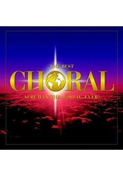 The best choral album in the world ever CD