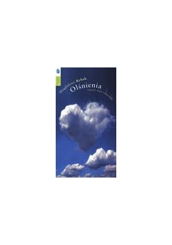 Olśnienia. Chwile, które odmieniają