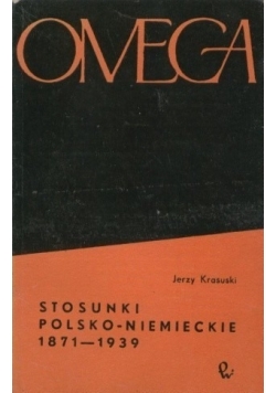 Stosunki polsko niemieckie 1871 do 1939