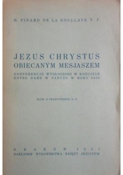 Jezus Chrystus obiecanym Mesjaszem, 1931r.