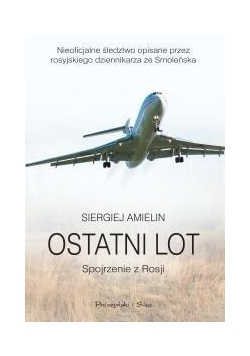 Ostatni lot. Spojrzenie z Rosji