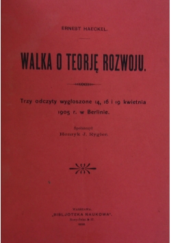 Walka o teorię rozwoju, 1908r.
